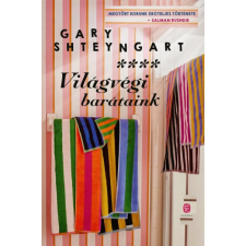 Európa Gary Shteyngart - Világvégi barátaink regény
