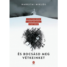Európa Hargitai Miklós - És bocsásd meg vétkeinket regény
