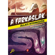 Európa Könyvkiadó A farkaslak - Állati nyomozók 1. gyermek- és ifjúsági könyv