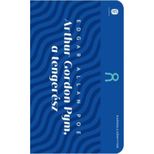 Európa Könyvkiadó - Arthur Gordon Pym, a tengerész irodalom