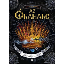 Európa Könyvkiadó Az Óraharc - Óramágusok VI. regény