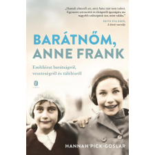 Európa Könyvkiadó Barátnőm, Anne Frank - Emlékirat barátságról, veszteségről és túlélésről történelem