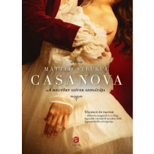 Európa Könyvkiadó Casanova - A megtört szívek szonátája regény
