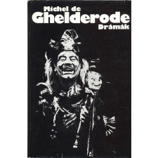 Európa Könyvkiadó Drámák (Ghelderode) antikvárium - használt könyv