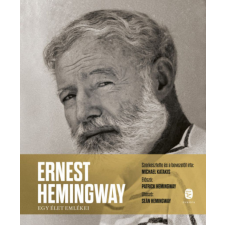 Európa Könyvkiadó Ernest Hemingway - Egy élet emlékei egyéb könyv