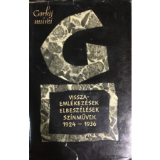 Európa Könyvkiadó Gorkij művei - Visszaemlékezések, elbeszélések, színművek 1924-1936 antikvárium - használt könyv