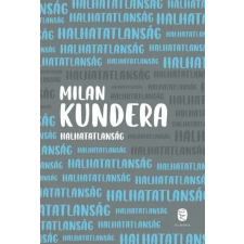 Európa Könyvkiadó Halhatatlanság regény