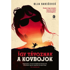 Európa Könyvkiadó Így távoznak a kovbojok regény