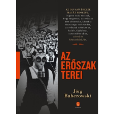 Európa Könyvkiadó Jörg Baberowski: Az erőszak terei történelem