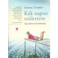 Európa Könyvkiadó Kék napon születtem - Egy autista zseni memoárja regény