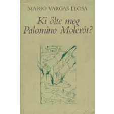 Európa Könyvkiadó Ki ölte meg Palomino Molerót? antikvárium - használt könyv