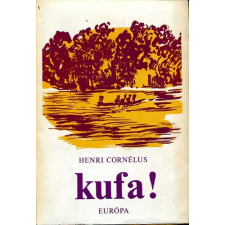 Európa Könyvkiadó Kufa! antikvárium - használt könyv