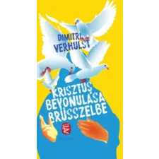 Európa Krisztus bevonulása Brüsszelbe egyéb e-könyv