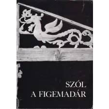 Európa Szól a figemadár - ANTIKVÁR antikvárium - használt könyv