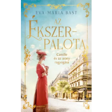Eva-Maria Bast - Az ékszerpalota – Camille és az arany ragyogása idegen nyelvű könyv
