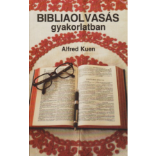 Evangéliumi Kiadó Bibliaolvasás gyakorlatban - Alfred Kuen antikvárium - használt könyv