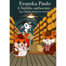 Evanska Paulo - A Tejfölös sajtbotrány egyéb könyv