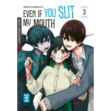 Even if you slit my Mouth 03 – Akari Kajimoto,Claudia Peter idegen nyelvű könyv