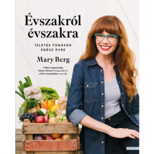 Évszakról évszakra - Ízletes fogások egész évre gasztronómia