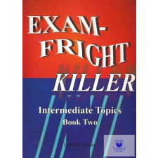  Exam-Fright Killer Intermediate Topics Book Two idegen nyelvű könyv