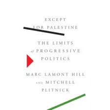  Except for Palestine – Mitchell Plitnick idegen nyelvű könyv