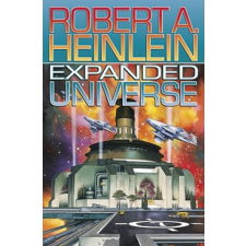 Expanded Universe – Robert A. Heinlein,James Baen idegen nyelvű könyv