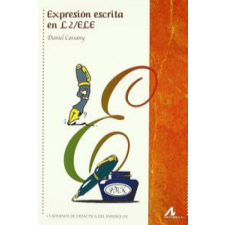 Expresión excrita en L2/ELE – DANIEL CASSANY idegen nyelvű könyv