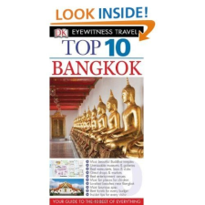 Eyewitness Útitárs DK Eyewitness Útitárs útikönyv Thaiföld Bangkok Top 10 2012 utazás