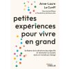 EYROLLES Petites expériences pour vivre en grand | Le Cunff