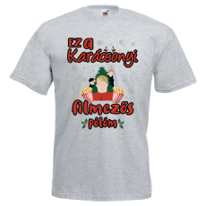  Ez a karácsonyi filmezős pólóm - Karácsonyi Férfi Póló