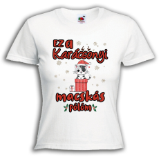  Ez a karácsonyi macskás pólóm - Karácsonyi Női Póló