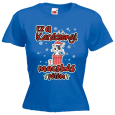  Ez a karácsonyi macskás pólóm - Karácsonyi Női Póló