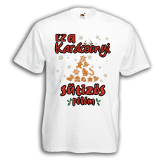 Ez a karácsonyi sütizős pólóm - Karácsonyi Férfi Póló