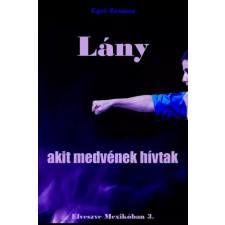 EZ-KÖNYV Lány, akit medvének hívtak egyéb e-könyv