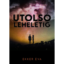 EZ-KÖNYV Utolsó leheletig regény