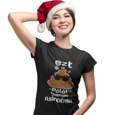  Ezt a szar pólót kaptam ajándékba - Női Póló