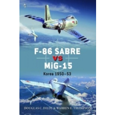  F-86 Sabre vs MiG-15 – Doug Dildy idegen nyelvű könyv