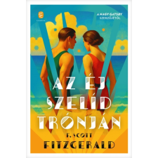 F. Scott Fitzgerald - Az éj szelíd trónján regény