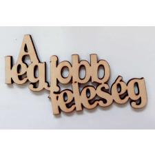 +Fa felirat " A legjobb feleség" 10cm 32618 dekorációs kellék