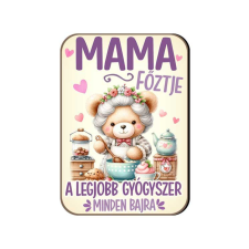  Fa hűtőmágnes, Mama főztje a legjobb gyógyszer minden bajra hűtőmágnes