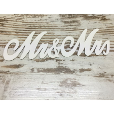  Fa - &quot;Mr &amp; Mrs&quot; írott felirat  fehér 30cm dekorációs kellék