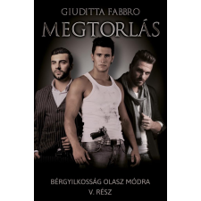 Fabbro, Giuditta Giuditta Fabbro - Megtorlás - Bérgyilkosság olasz módra V. egyéb könyv