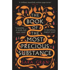 Faber &amp; Faber Book of the Most Precious Substance | Sara Gran egyéb könyv