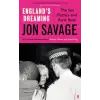 Faber &amp; Faber England's Dreaming | Jon Savage