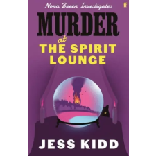 Faber &amp; Faber Murder at the Spirit Lounge | Jess Kidd egyéb könyv