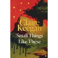 Faber &amp; Faber Small Things Like These | Claire Keegan egyéb könyv