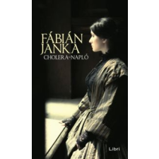 Fábián Janka Cholera-napló irodalom