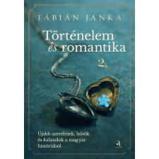 Fábián Janka - Történelem és romantika 2. egyéb könyv