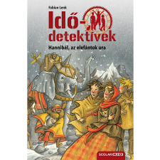 Fabian Lenk Hannibál, az elefántok ura (Idődetektívek 13.) 2. kiadás gyermek- és ifjúsági könyv