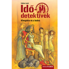 Fabian Lenk Kleopátra és a kobra (Idődetektívek 7.) 2. kiadás gyermek- és ifjúsági könyv